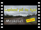 Dag 5 - Moskosel